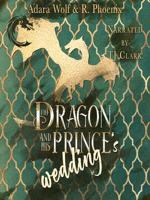 cover image of The Dragon and His Prince's Wedding